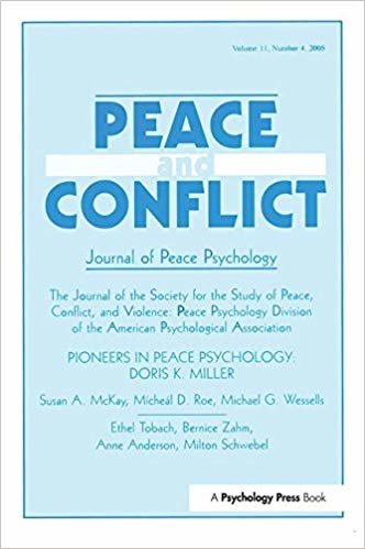 okumak Pioneers in Peace Psychology : Doris K. Miller: A Special Issue of Peace and Conflict: Journal of Peace Psychology