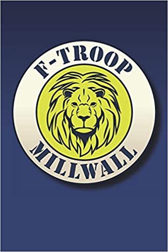 okumak F-Troop Millwall: Soccer Journal / Notebook /Diary to write in and record your thoughts.