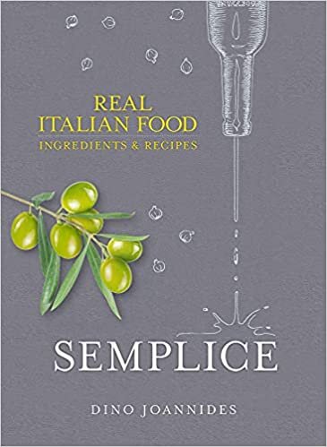 okumak Semplice: Real Italian Food: Ingredients and Recipes