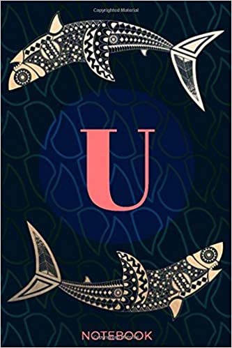 okumak U: Monogrammed &amp; Blank Lined Notebook Journal for Girls and Women who Love Sharks