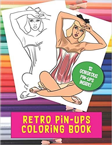 okumak Retro Pin-Ups Coloring Book: 12 Gorgeous Pin-Ups Inside
