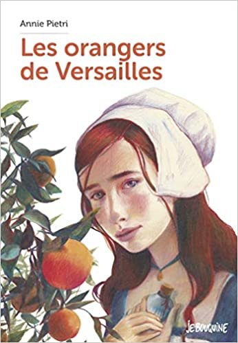 okumak Les orangers de Versailles (Je bouquine)