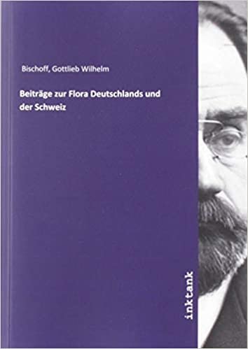 okumak Bischoff, G: Beiträge zur Flora Deutschlands und der Schweiz