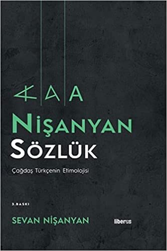 okumak Nişanyan Sözlük (Ciltli): Çağdaş Türkçenin Etimolojisi