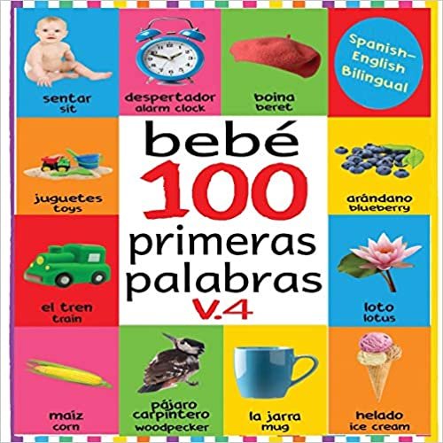 okumak Bebé 100 primeras palabras V.4: FLASH CARDS IN KINDLE EDITION, BABY FIRST 100 WORDS BILINGUAL, FLASH CARDS FOR BABIES FIRST SPANISH AND ENGLISH, BABY FIRST WORDS FLASH CARDS