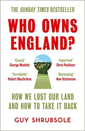 okumak Who Owns England : How We Lost Our Land and How to Take It Back