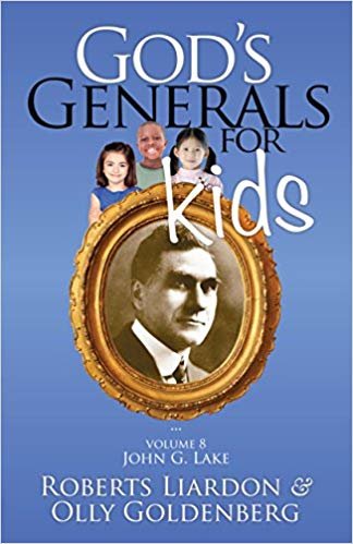 okumak Gods Generals for Kids: John G Lake