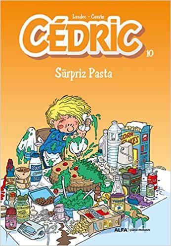 okumak Cedric 10 - Sürpriz Pasta