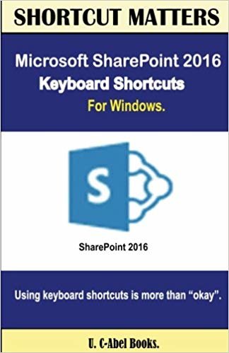 okumak Microsoft SharePoint 2016 Keyboard Shortcuts For Windows (Shortcut Matters)