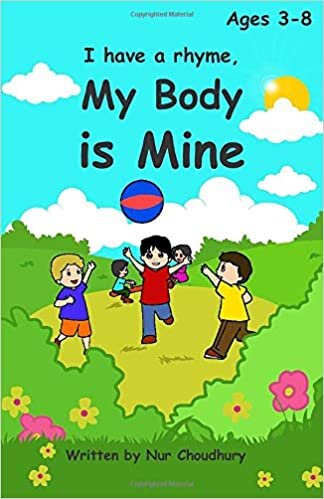 okumak I have a rhyme, My Body is Mine (Difficult Conversation Series, Band 1)