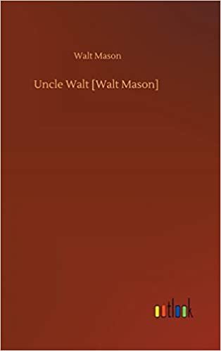 okumak Uncle Walt [Walt Mason]