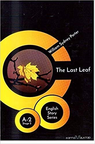okumak The Last Leaf - English Story Series: A - 2 Stage 2