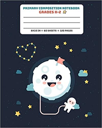 okumak Primary Composition Notebook Grades K-2: Picture drawing and Dash Mid Line hand writing paper Story Paper Journal - Happy Moon Design (Space Mead Composition Book, Band 7)