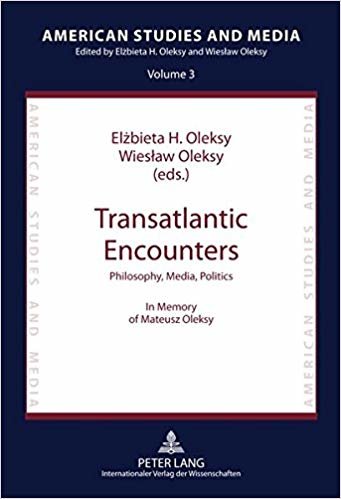 okumak Transatlantic Encounters : Philosophy, Media, Politics- In Memory of Mateusz Oleksy : 3