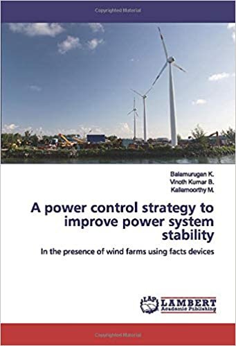 okumak A power control strategy to improve power system stability: In the presence of wind farms using facts devices