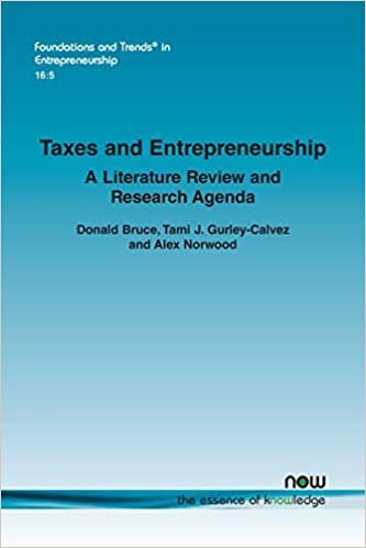 okumak Taxes and Entrepreneurship: A Literature Review and Research Agenda (Foundations and Trends (R) in Entrepreneurship)