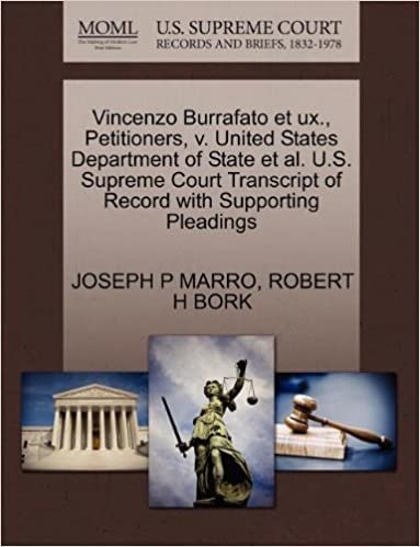 okumak Vincenzo Burrafato et ux., Petitioners, v. United States Department of State et al. U.S. Supreme Court Transcript of Record with Supporting Pleadings
