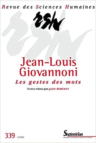okumak Jean-Louis Giovannoni. Les gestes des mots: Revue des Sciences Humaines, n° 339/Juillet-septembre 2020