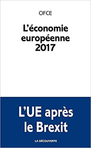 okumak L&#39;économie européenne 2017 (Repères)