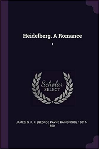 okumak Heidelberg. A Romance: 1