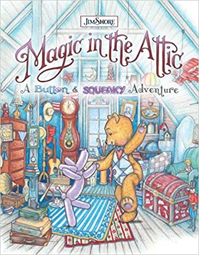 okumak Magic in the Attic: A Button and Squeaky Adventure