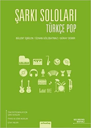 okumak Şarkı Soloları - Türkçe Pop: Ses Dosyası Destekli