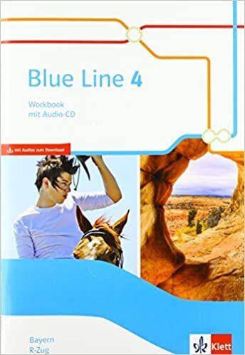 okumak Blue Line 4 R-Zug. Ausgabe Bayern: Workbook mit Audios Klasse 8 (Blue Line. Ausgabe für Bayern ab 2017)