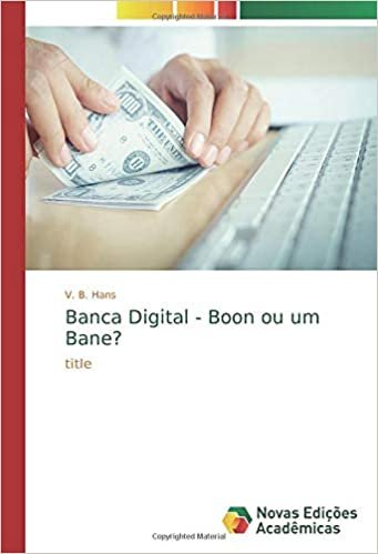okumak Banca Digital - Boon ou um Bane?: title