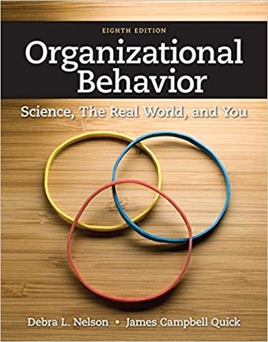 okumak Organizational Behavior: Science, The Real World, and You [hardcover] Debra L. Nelson (Author)