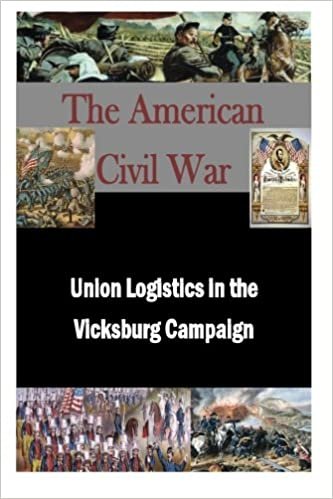 okumak Union Logistics in the Vicksburg Campaign (The American Civil War)