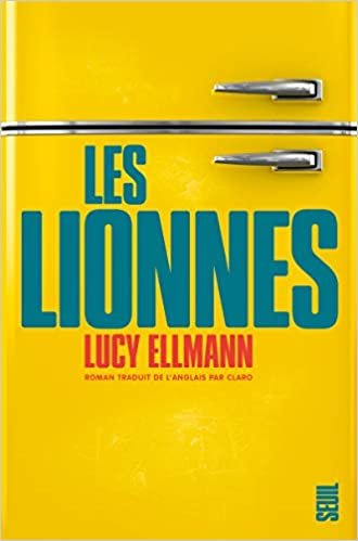 okumak Les Lionnes (Fiction &amp; Cie)