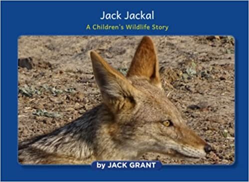 Jack Jackal: A Children's Wildlife Book