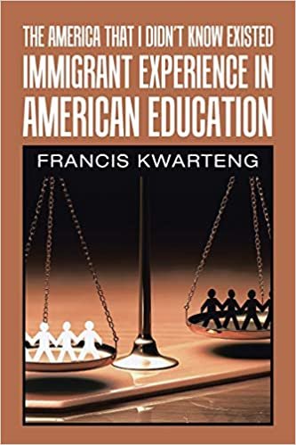 okumak The America That I Didnt Know Existed Immigrant Experience in American Education