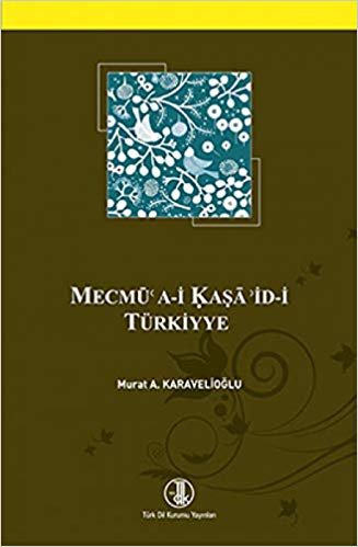 okumak Mecmü&#39;a-i Kaşa&#39;id-i Türkiyye