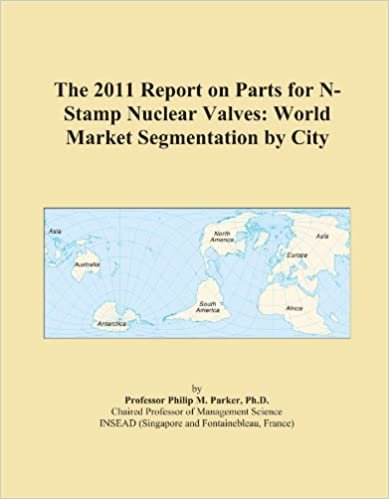 okumak The 2011 Report on Parts for N-Stamp Nuclear Valves: World Market Segmentation by City