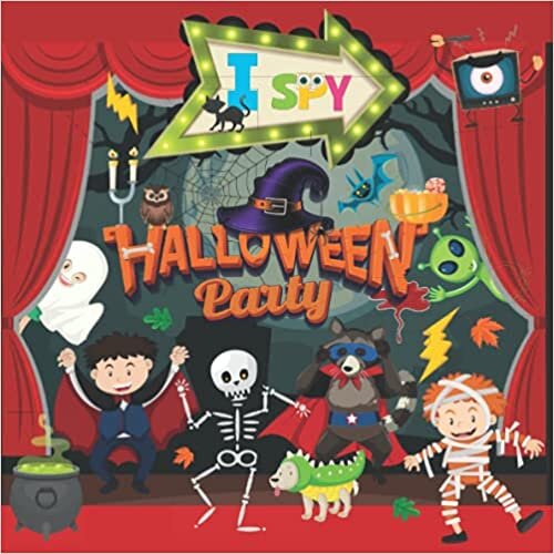 okumak I Spy Halloween Party: Amazing Puzzle Book for Kids Ages 2-5|| A Fun Guessing Picture Game For Little Ones || Beautiful Alphabet For Toddler and Kindergartners ||Funny and Spooky Scary Things