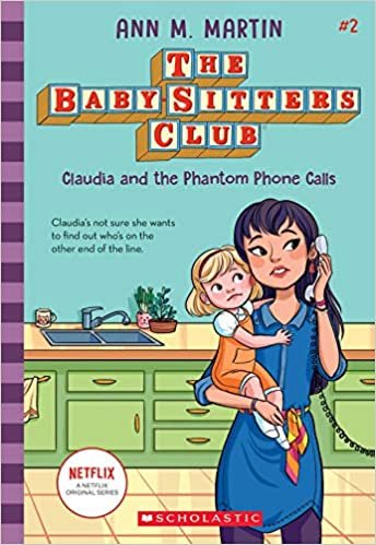 okumak Claudia and the Phantom Phone Calls (Baby-Sitters Club)