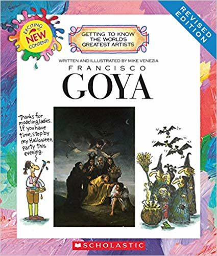 okumak Francisco Goya (Getting to Know the Worlds Greatest Artists (Paperback))