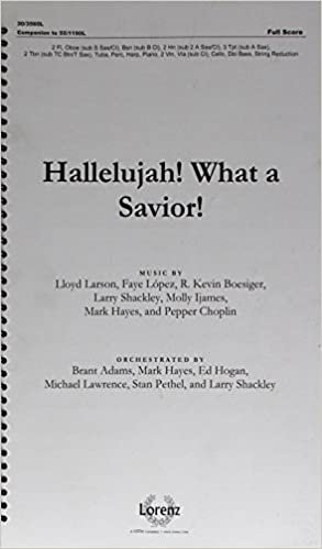 okumak Hallelujah! What a Savior! - Full Score: The Crucified and Risen Christ