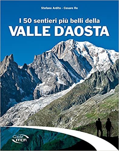 okumak I 50 sentieri più belli della Valle d&#39;Aosta