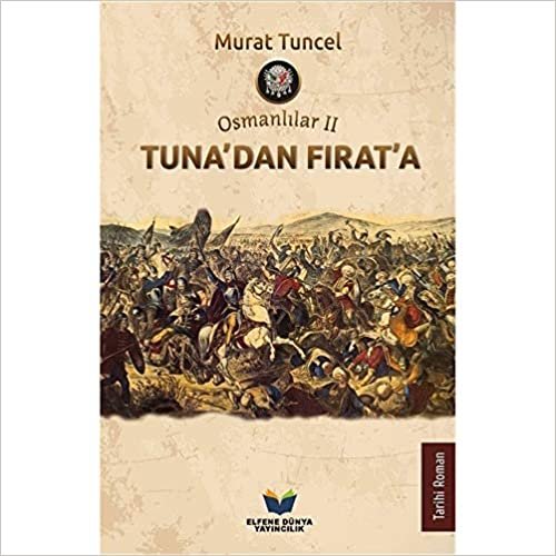 okumak Osmanlılar 2 - Tuna&#39;dan Fırat&#39;a