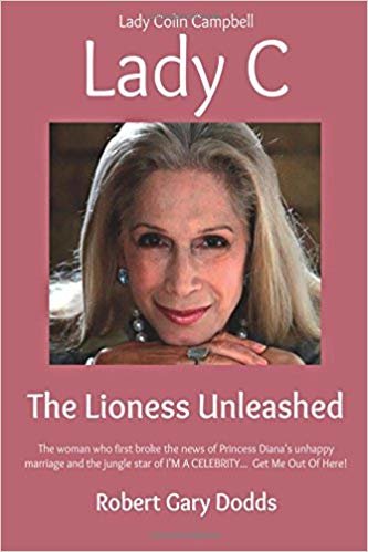 okumak Lady C the Lioness Unleashed : Lady Colin Campbell