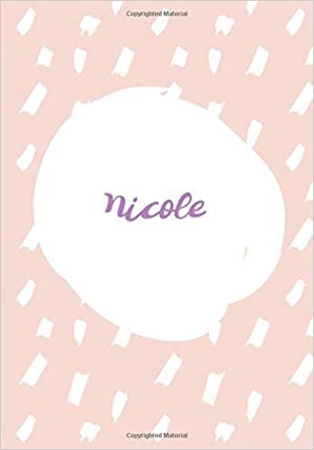 okumak Nicole: 7x10 inches 110 Lined Pages 55 Sheet Rain Brush Design for Woman, girl, school, college with Lettering Name,Nicole