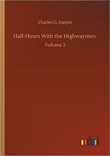 okumak Half-Hours With the Highwaymen: Volume 2