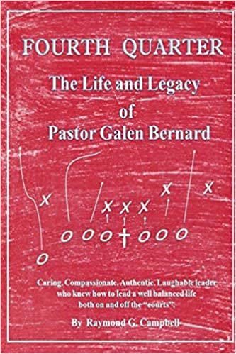 okumak Fourth Quarter: The Life and Legacy of Pastor Galen Bernard
