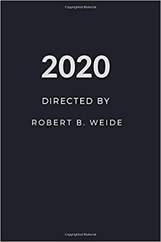 okumak 2020 directed by Robert B. Weide funny notebook 100 lined pages , 6x9 in perfect size for taking notes