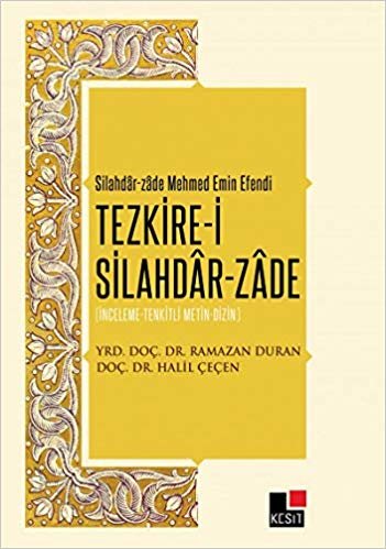 okumak Tezkire-i Silahdar-Zade