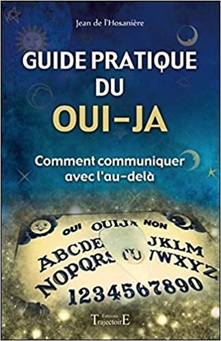 okumak Guide pratique du oui-ja - Comment communiquer avec l&#39;au-delà