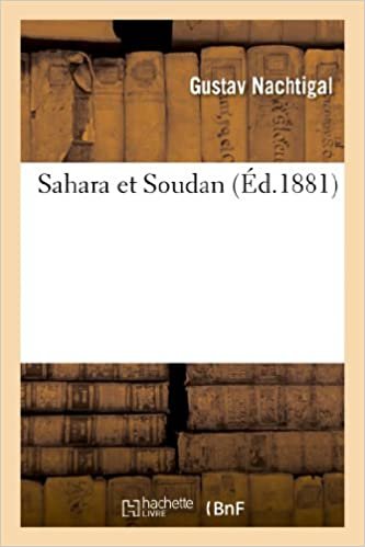 okumak Nachtigal, G: Sahara Et Soudan (Histoire)