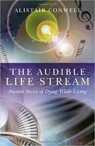 okumak The Audible Life Stream: Ancient Secret of Dying While Living